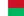 Madagascar